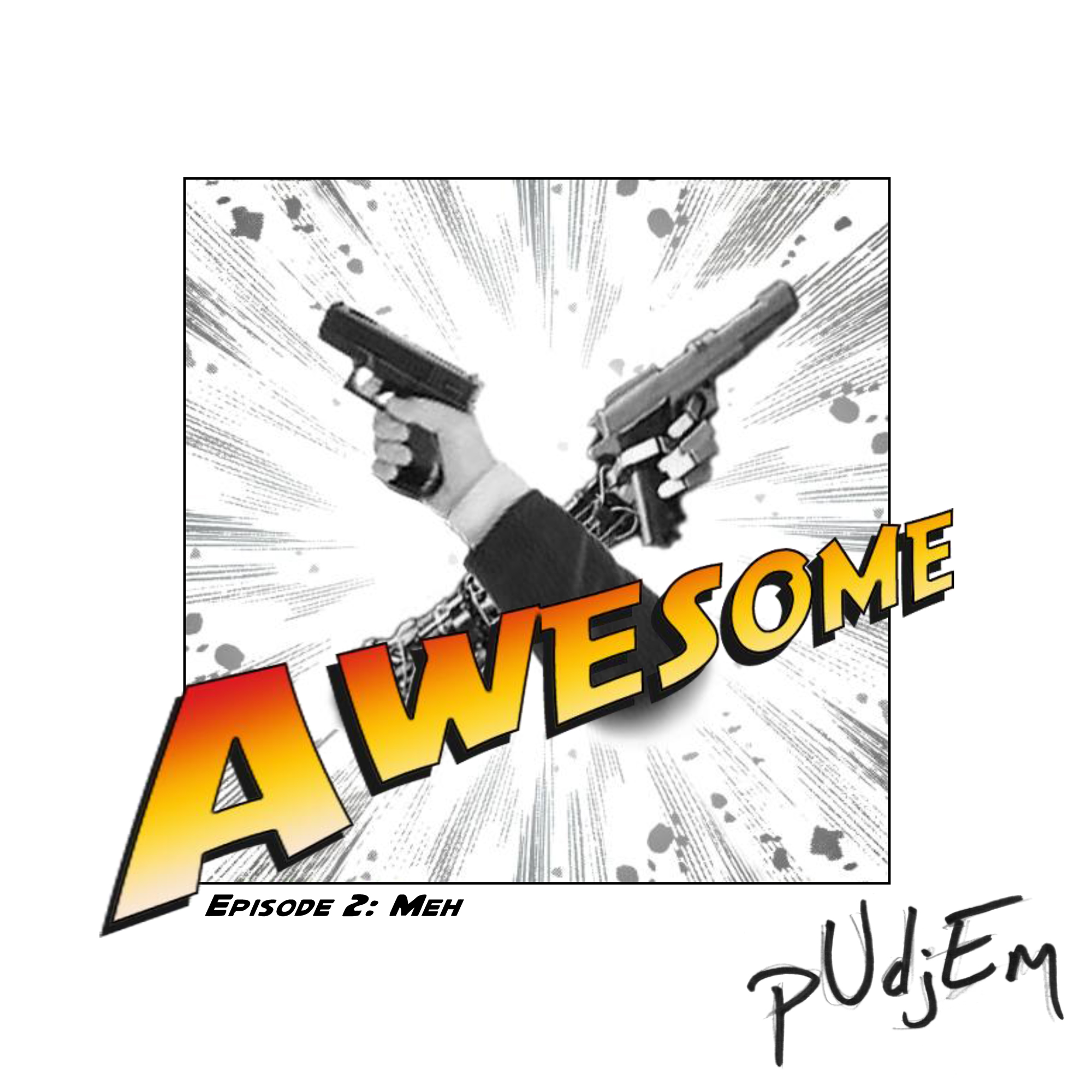 Awesome, Episode 2: Meh cover